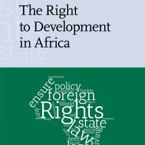New Release: The Right to Development in Africa